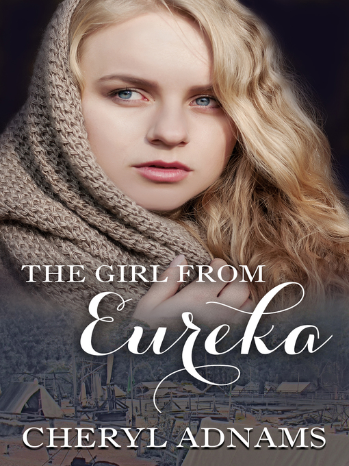 Title details for The Girl From Eureka by Cheryl Adnams - Available